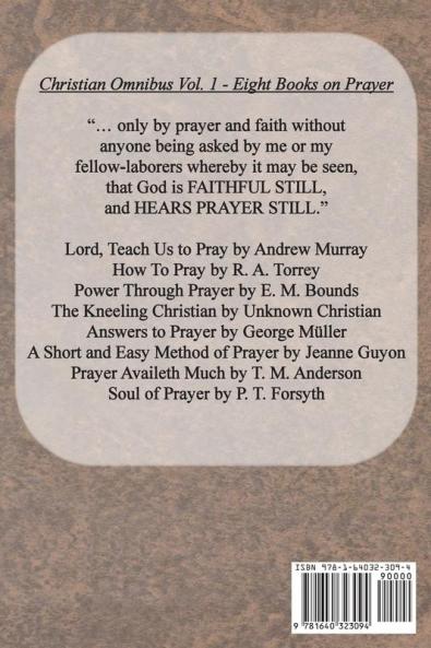 Christian Omnibus Vol. 1 - Eight Books on Prayer