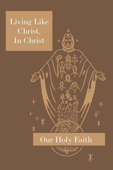 Living Like Christ in Christ