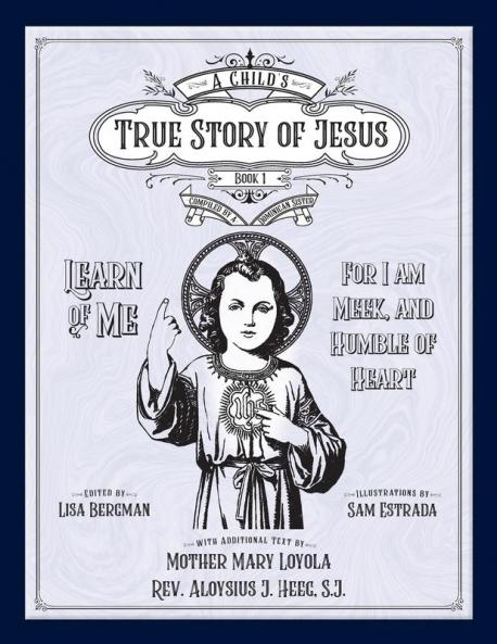 Child's True Story of Jesus Book 1