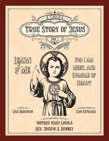 A Child's True Story of Jesus Book 2