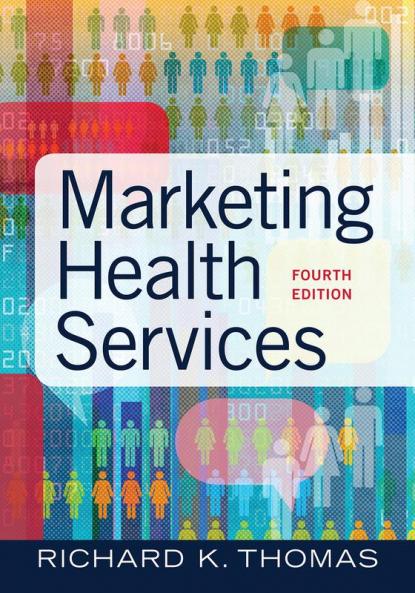 Marketing Health Services Fourth Edition