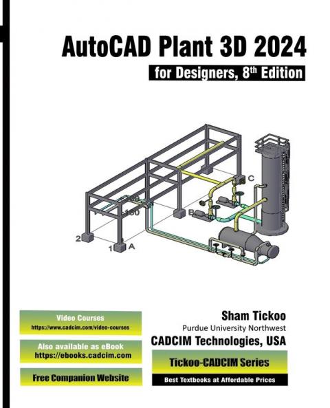 AutoCAD Plant 3D 2024 for Designers 8th Edition