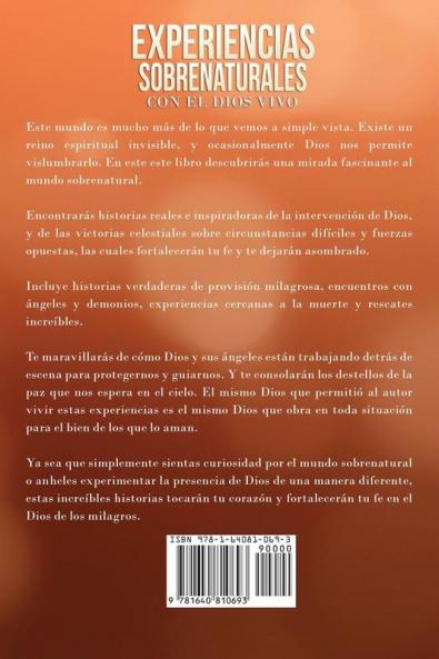 Experiencias Sobrenaturales con el Dios Vivo