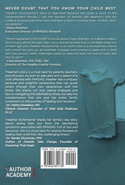 What Happened to My Child?: A Mother's Courageous Journey to Save Her Son