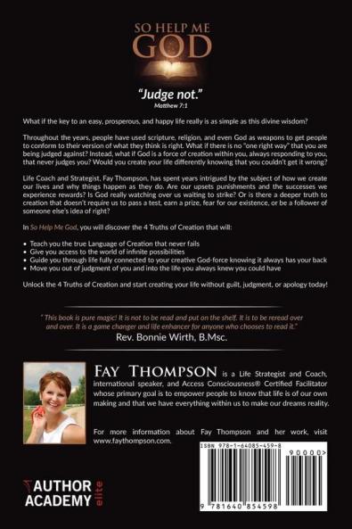 So Help Me God: The Whole Crazy Truth About Life Creation and Being Unapologetically You