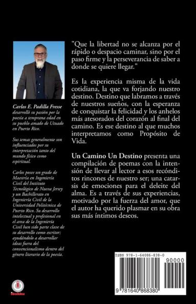 Un camino un destino: Un alma al desnudo