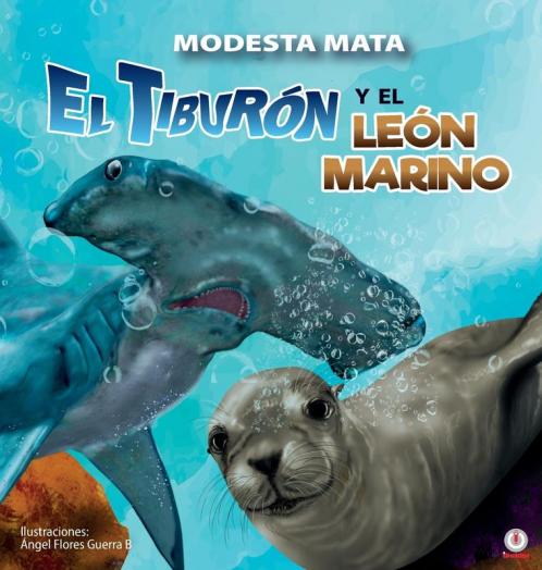 El Tiburón Y El León Marino (Spanish Edition)