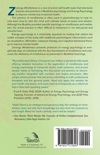 Zenergy Mindfulness: The Intersection of Buddhist and Energy Psychology For Mental Health And Wellness