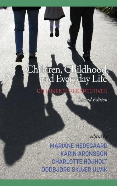 Children Childhood and Everyday Life