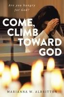 Come Climb toward God