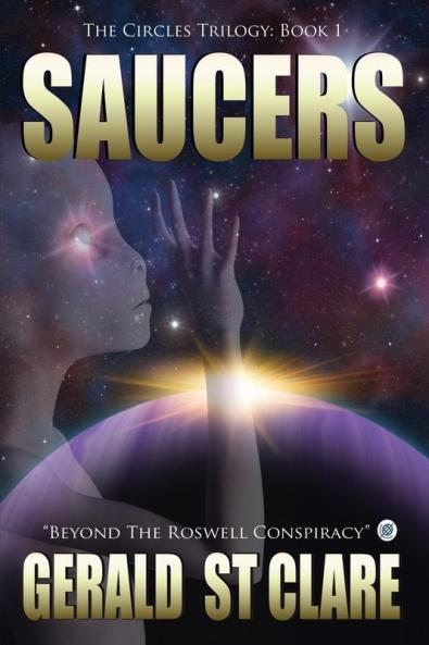Saucers: The Circles Trilogy: 1