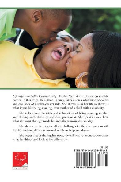Life... Before and After Cerebral Palsy: We are Their Voices...