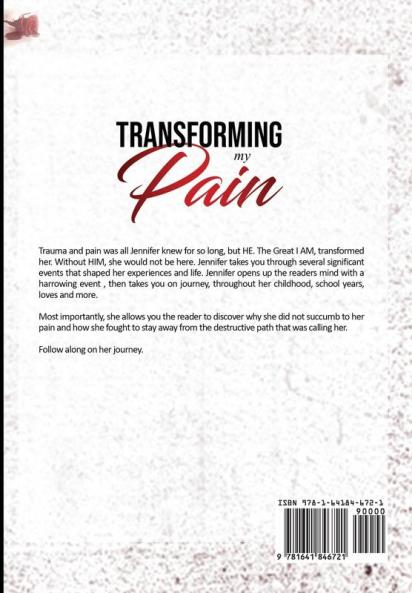 Transforming My Pain