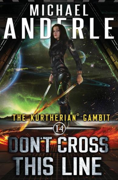 Don't Cross This Line: 14 (Kurtherian Gambit)