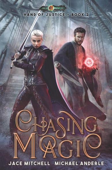 Chasing Magic: 2 (The Hand of Justice)