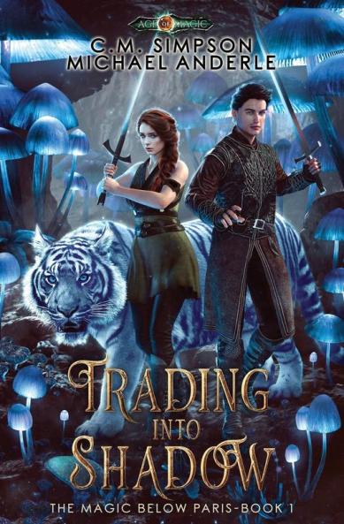 Trading Into Shadow: 1 (The Magic Below Paris)