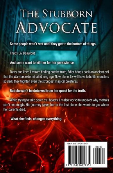 The Stubborn Advocate: 6 (Unstoppable LIV Beaufont)