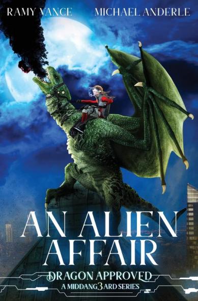 An Alien Affair: A Middang3ard Series: 9 (Dragon Approved)
