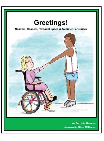 Story Book 9 Greetings: Manners Respect Personal Space & Treatment of Others (Story Book for Social Needs)
