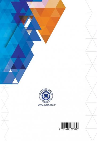Istanbul Aydin Universitesi: Iletisim Calismalari Dergisi (Yıl 4 Sayı 2 Ekim - 2018)