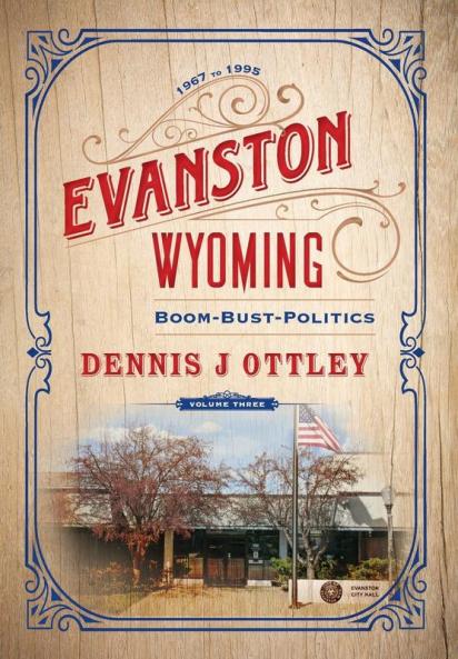 Evanston Wyoming Volume 3