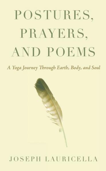 Postures Prayers and Poems