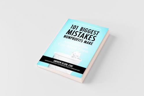 101 Biggest Mistakes Nonprofits Make and How You Can Avoid Them