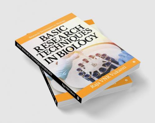 Basic Research Techniques in Biology : Research Techniques in Biology