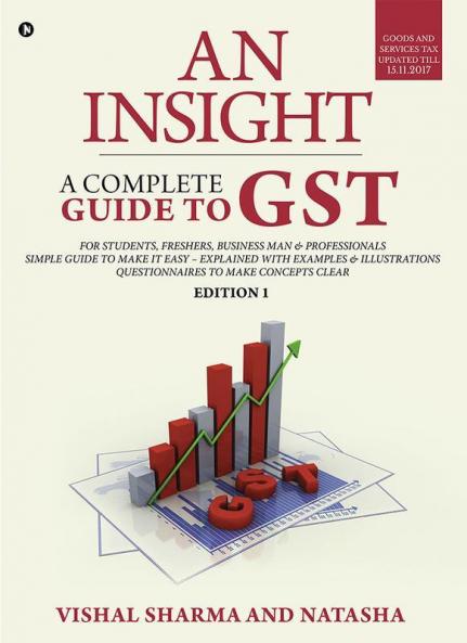 An insight : A complete guide to GST