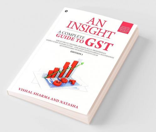 An insight : A complete guide to GST