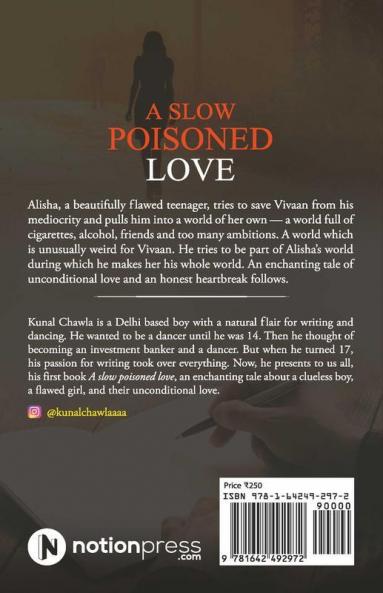 A Slow Poisoned Love
