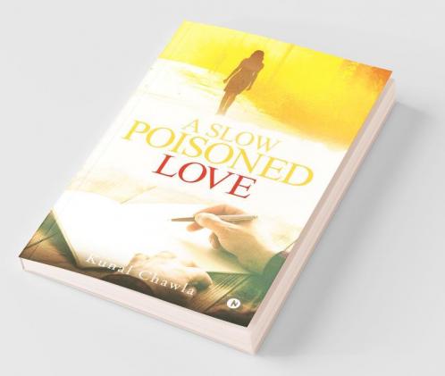 A Slow Poisoned Love