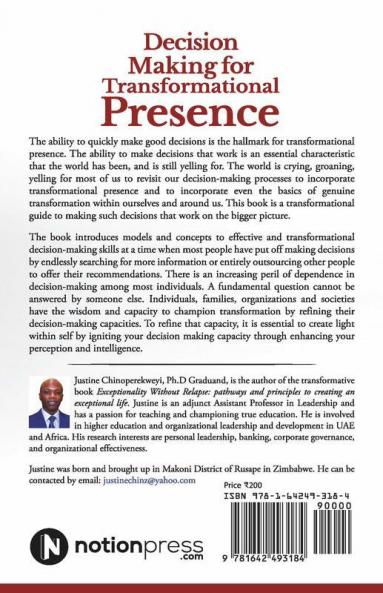 Decision Making For Transformational Presence: Guide To Making Decisions That Work