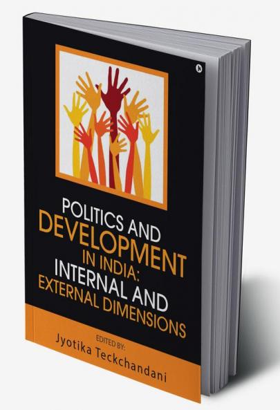 Politics and Development in India: Internal and External Dimensions