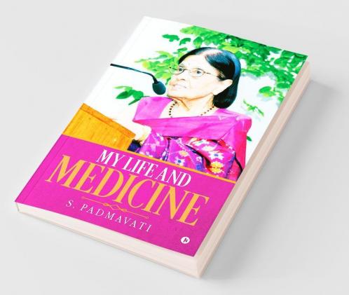 My Life and Medicine