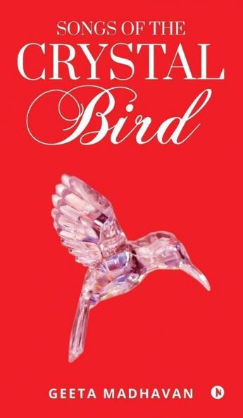 Songs Of The Crystal Bird