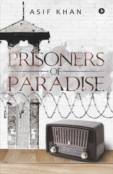 Prisoners Of Paradise