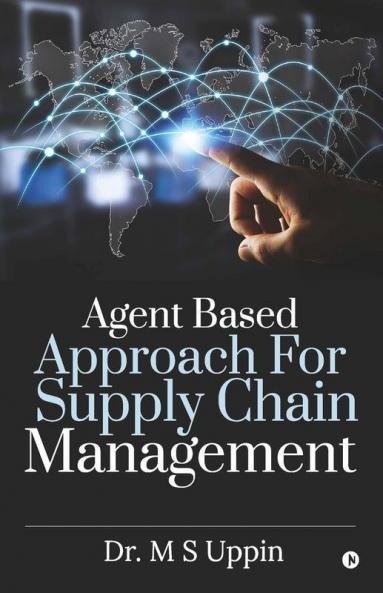 Agent Based Approach For Supply Chain Management