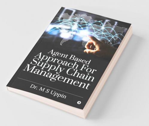 Agent Based Approach For Supply Chain Management