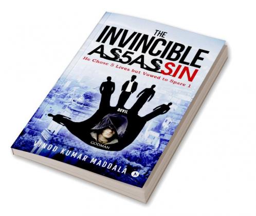 The Invincible Assassin : He Chose 5 Lives but Vowed to Spare 1