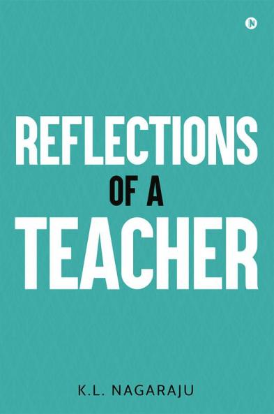 Reflections of a Teacher