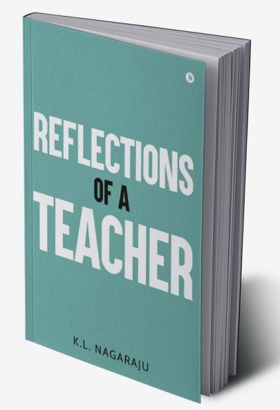 Reflections of a Teacher