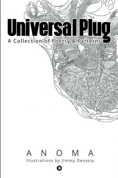 Universal Plug : A Collection of Poetry & Patterns