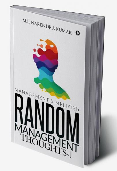 Random Management Thoughts-1 : Management Simplified