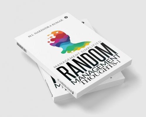 Random Management Thoughts-1 : Management Simplified