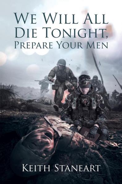 We Will All Die Tonight Prepare Your Men