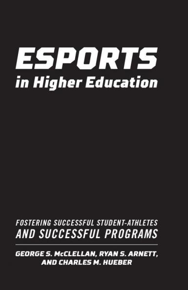 Esports in Higher Education
