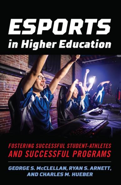Esports in Higher Education