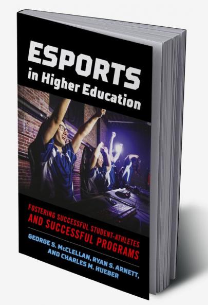 Esports in Higher Education