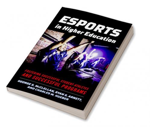 Esports in Higher Education